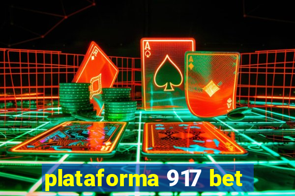 plataforma 917 bet